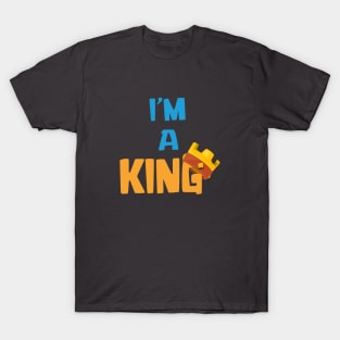 I'm A King T-Shirt